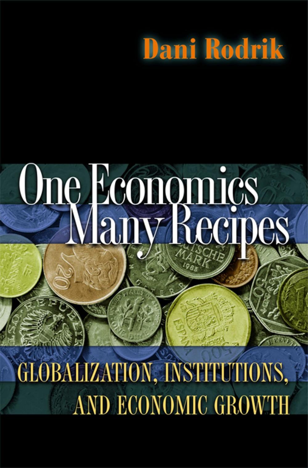 Big bigCover of One Economics, Many Recipes