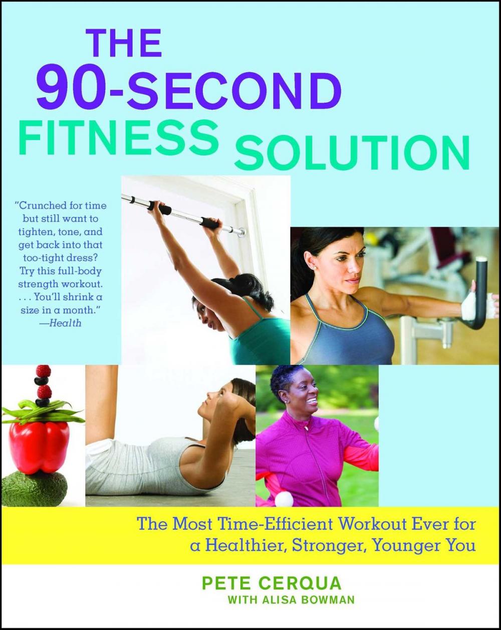 Big bigCover of The 90-Second Fitness Solution