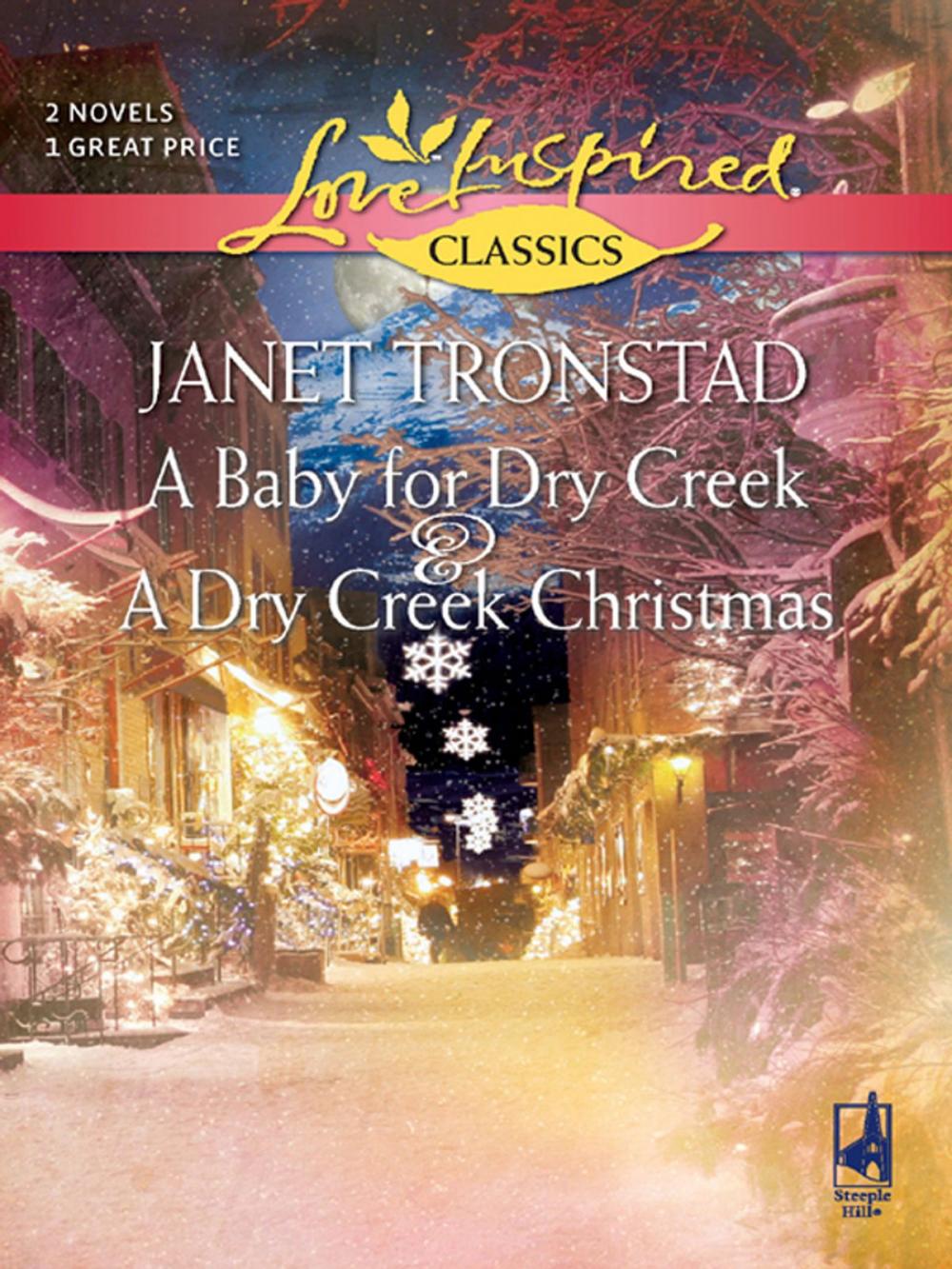 Big bigCover of A Baby for Dry Creek and A Dry Creek Christmas