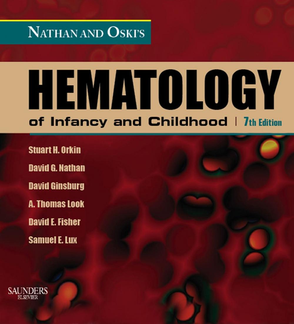 Big bigCover of Nathan and Oski's Hematology of Infancy and Childhood E-Book