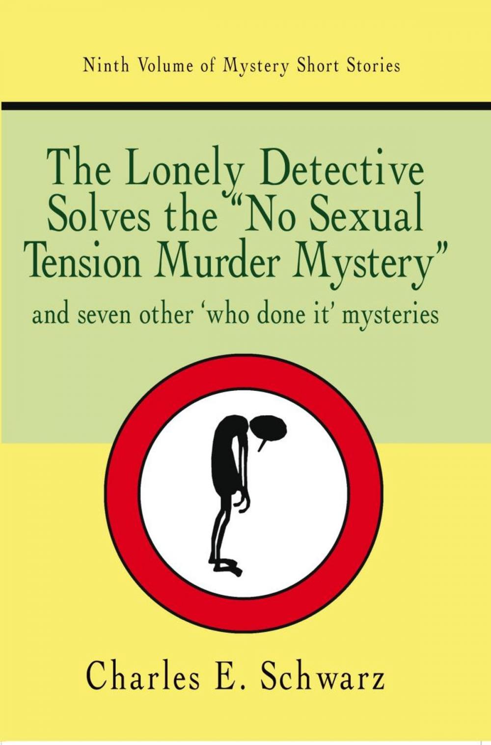 Big bigCover of The Lonely Detective Solves the “No Sexual Tension Murder Mystery”