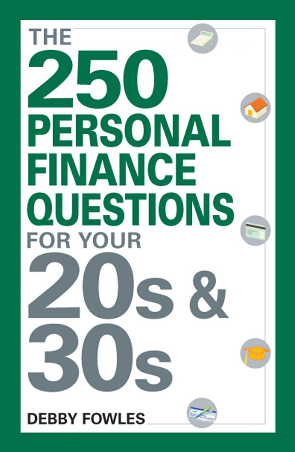 Big bigCover of The 250 Personal Finance Questions You Should Ask in Your 20s and 30s