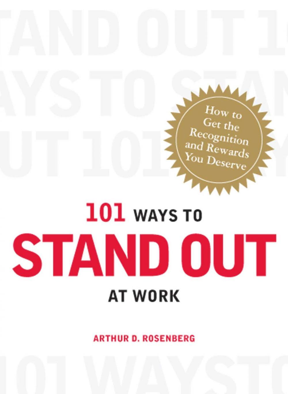 Big bigCover of 101 Ways to Stand Out at Work