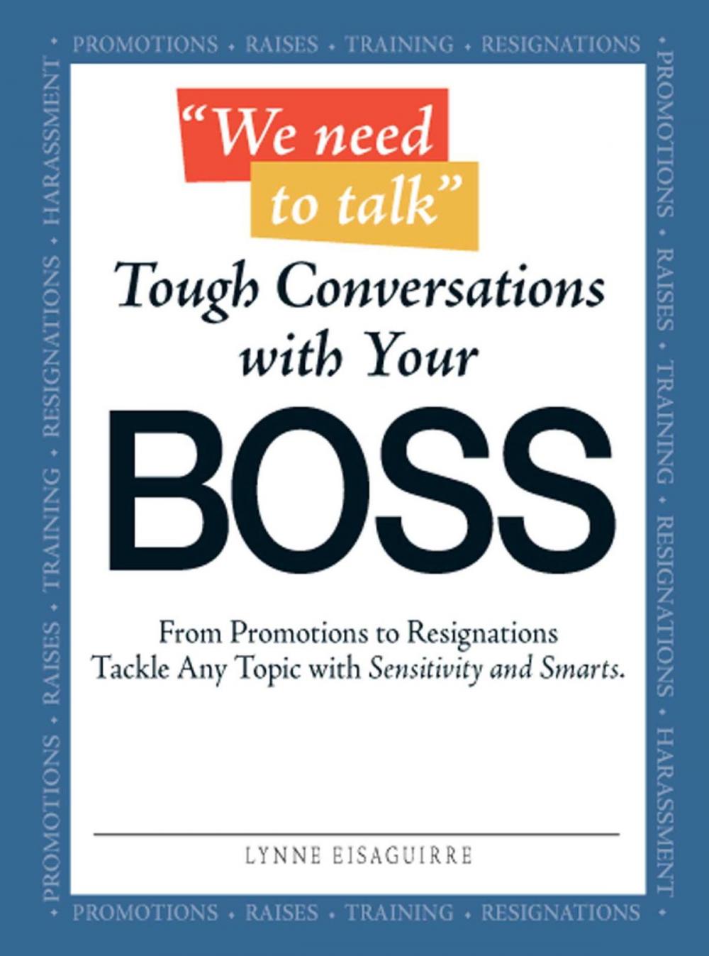 Big bigCover of We Need to Talk - Tough Conversations With Your Boss