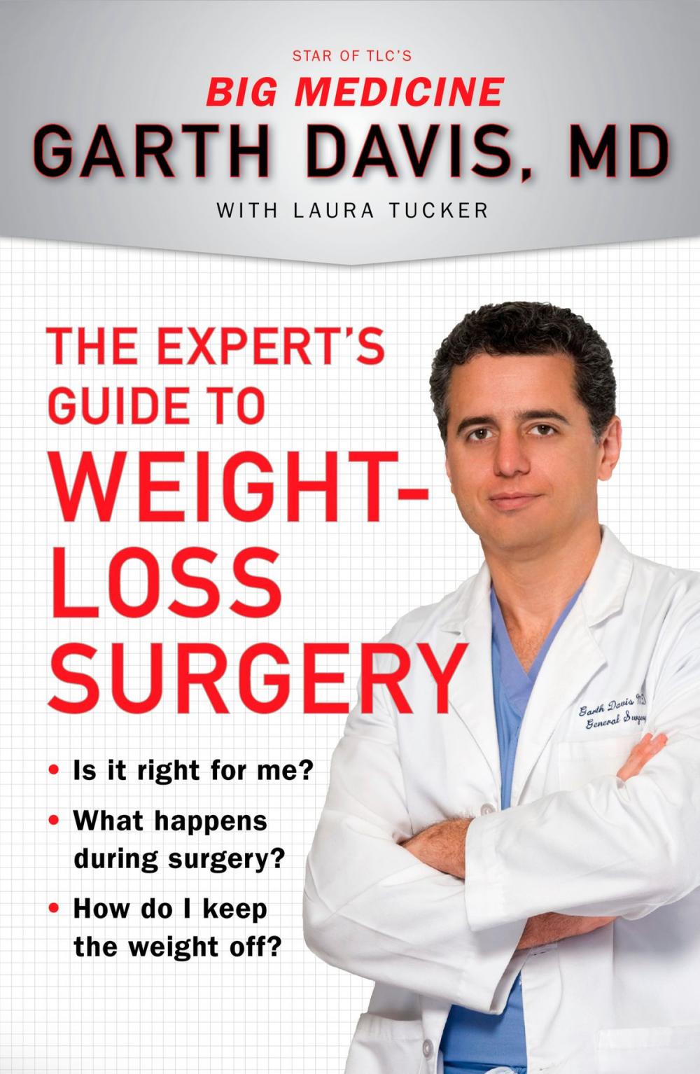 Big bigCover of The Expert's Guide to Weight-Loss Surgery