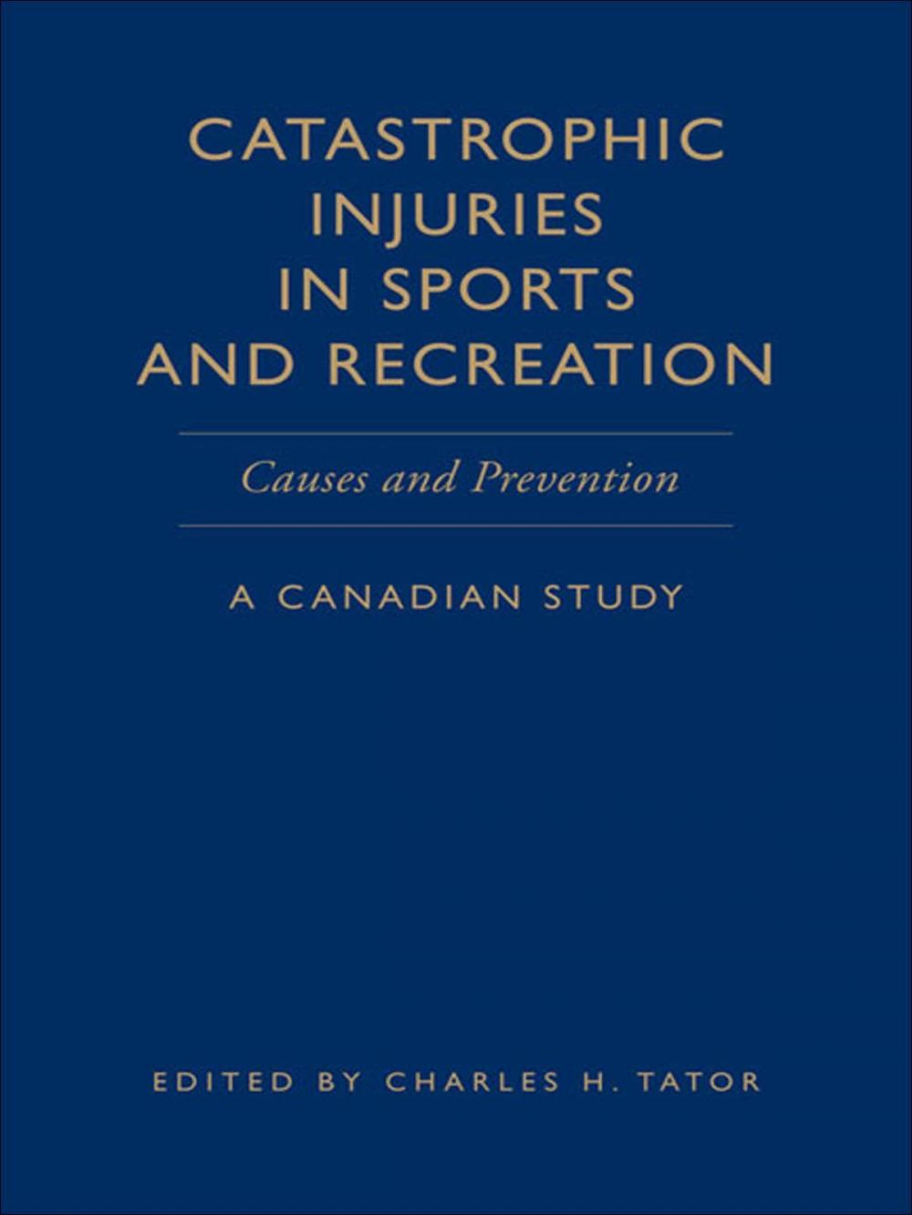 Big bigCover of Catastrophic Injuries in Sports and Recreation