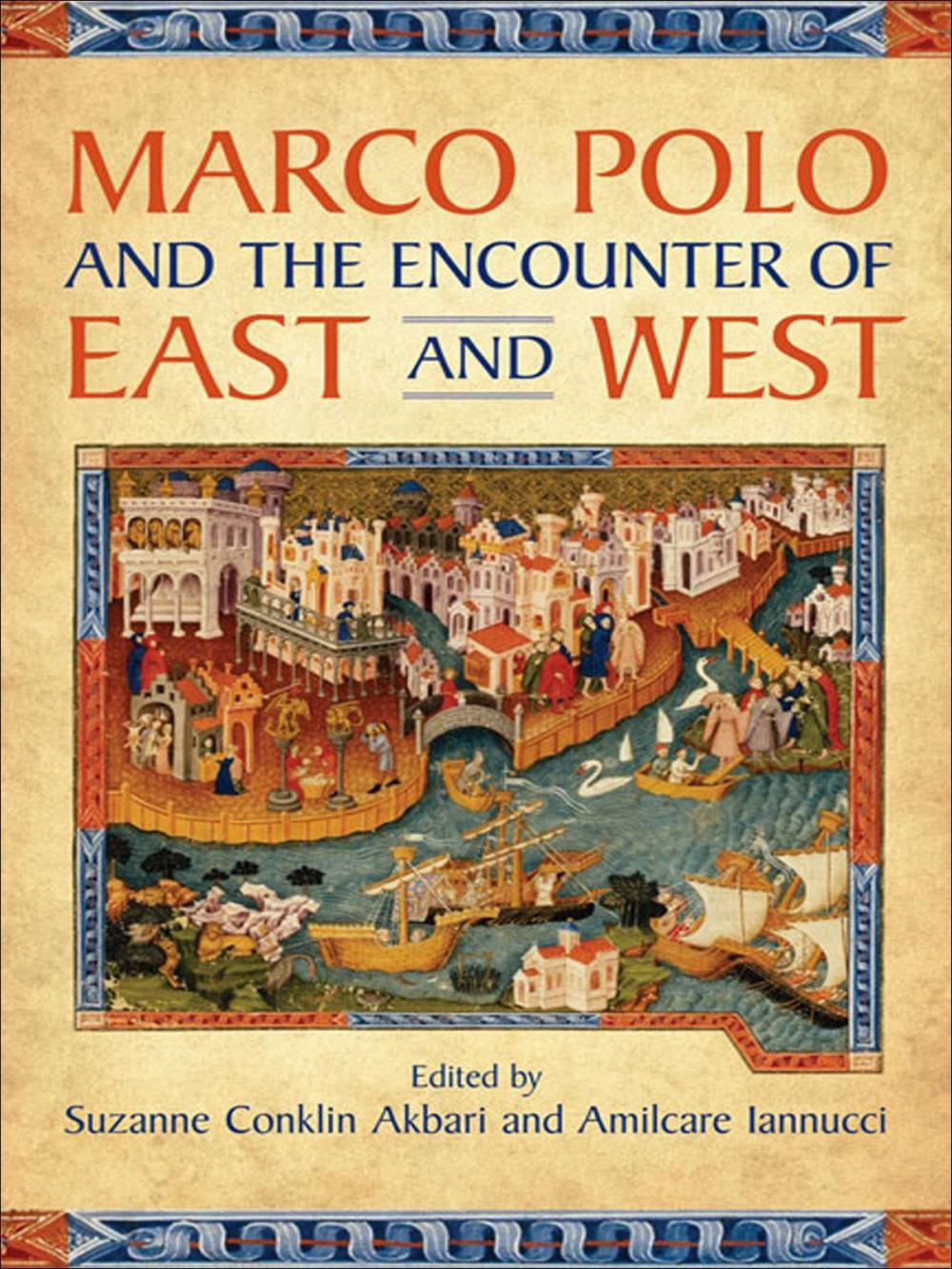 Big bigCover of Marco Polo and the Encounter of East and West
