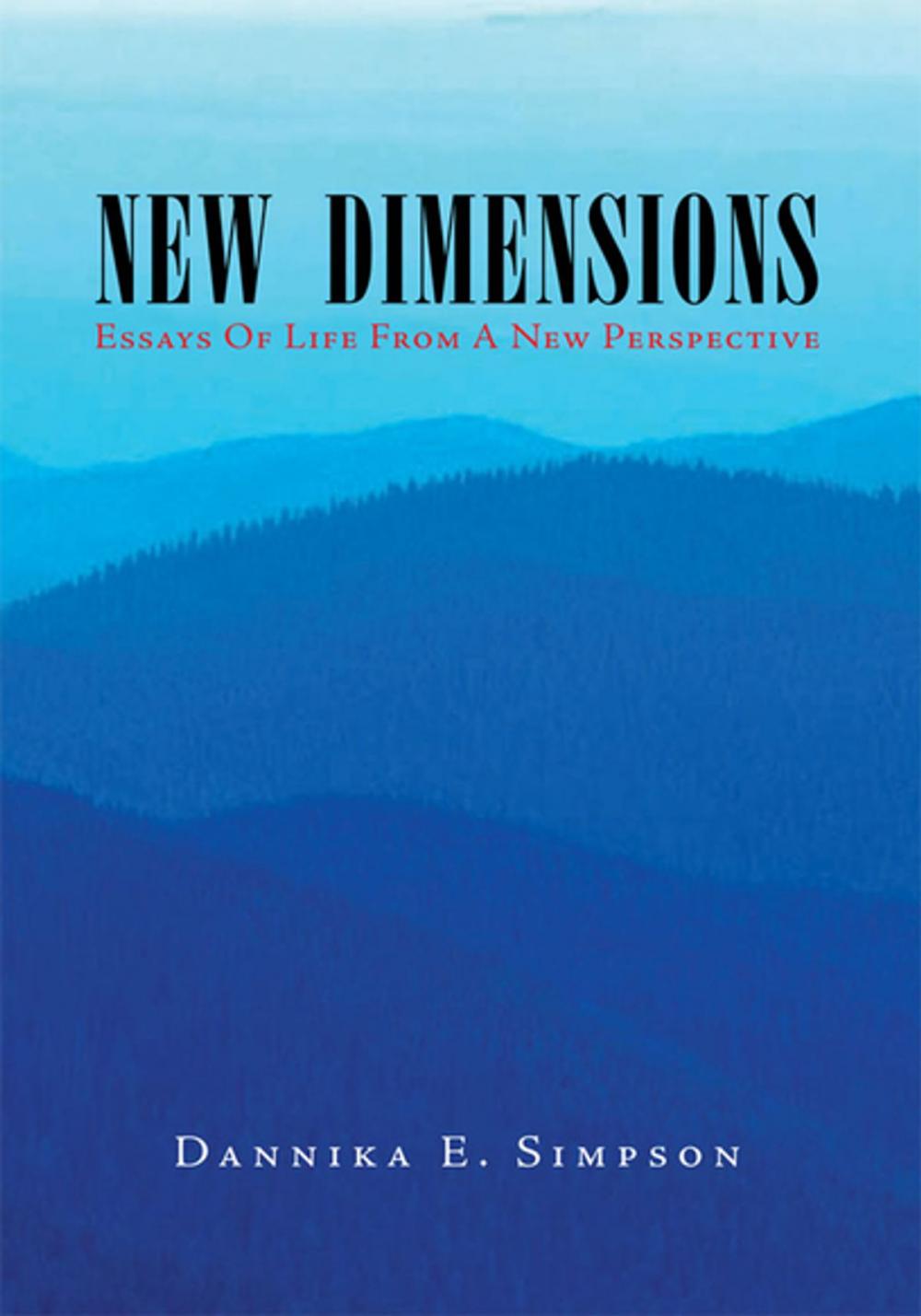 Big bigCover of New Dimensions (Essays of Life from a New Perspective)