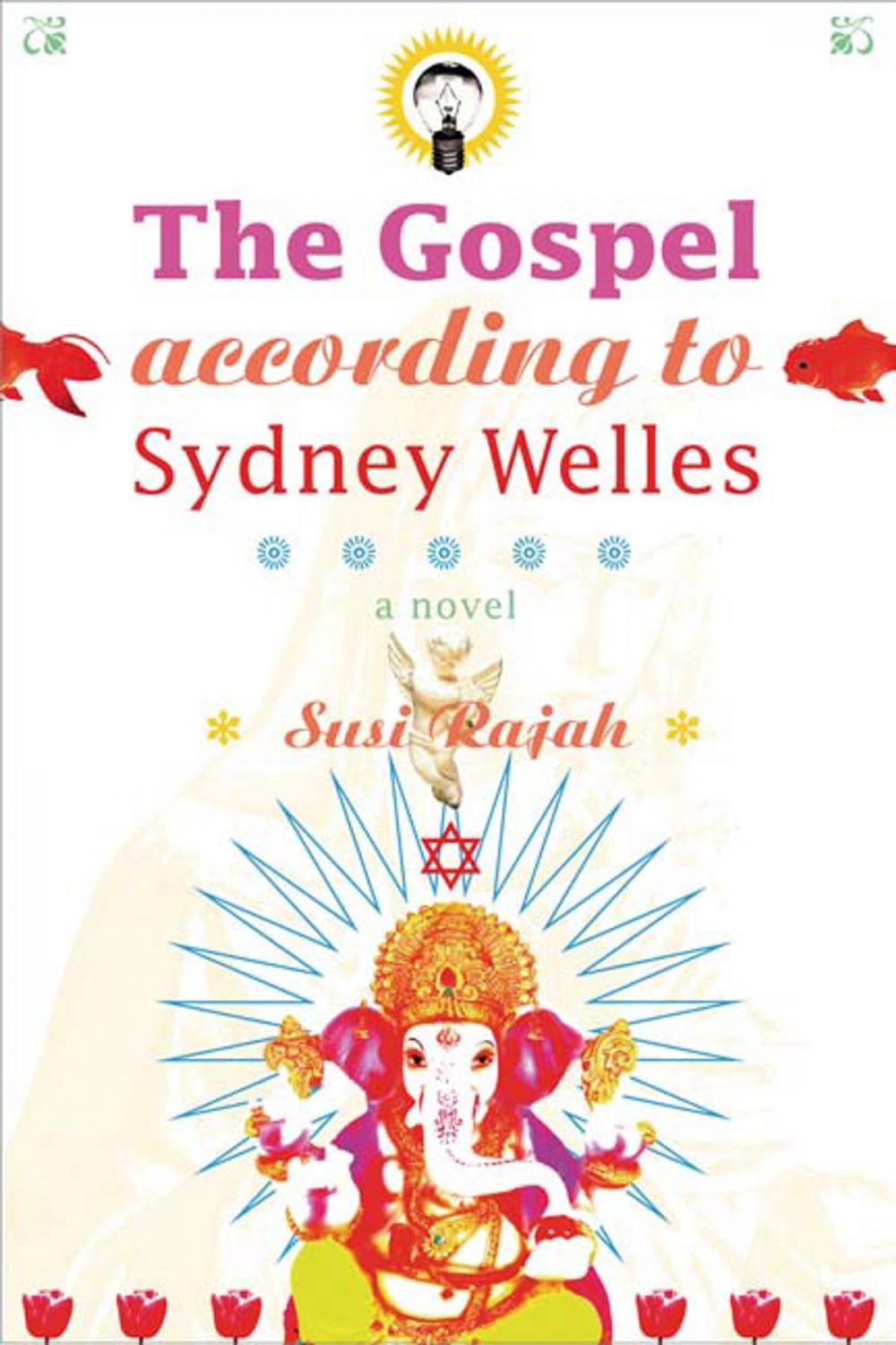 Big bigCover of The Gospel According to Sydney Welles