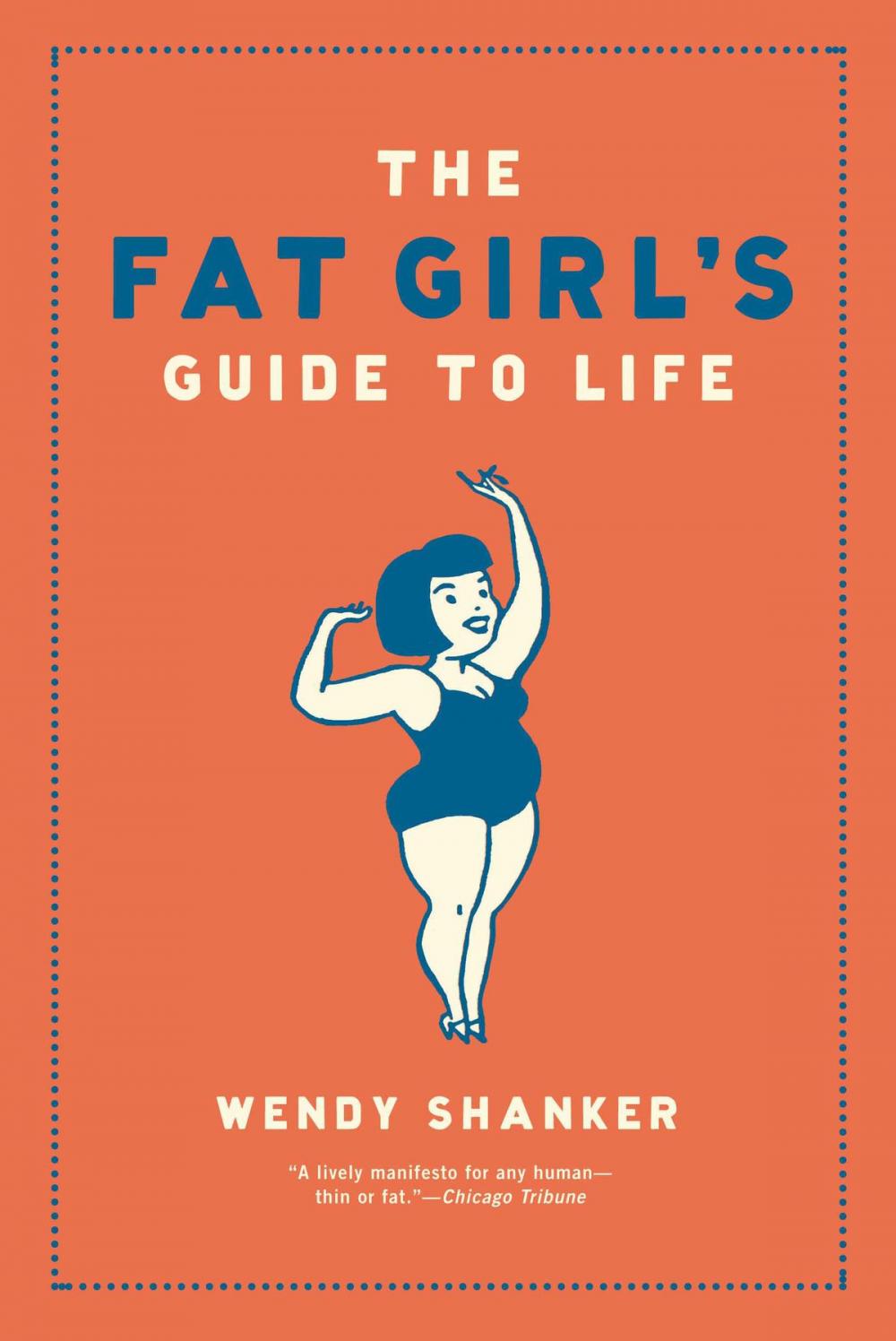 Big bigCover of The Fat Girl's Guide to Life