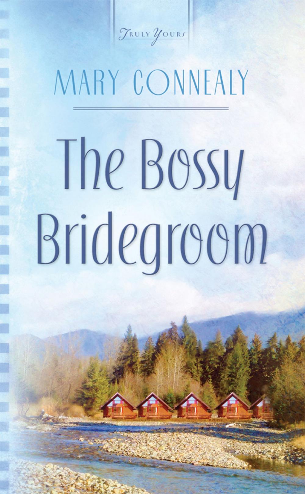 Big bigCover of The Bossy Bridegroom