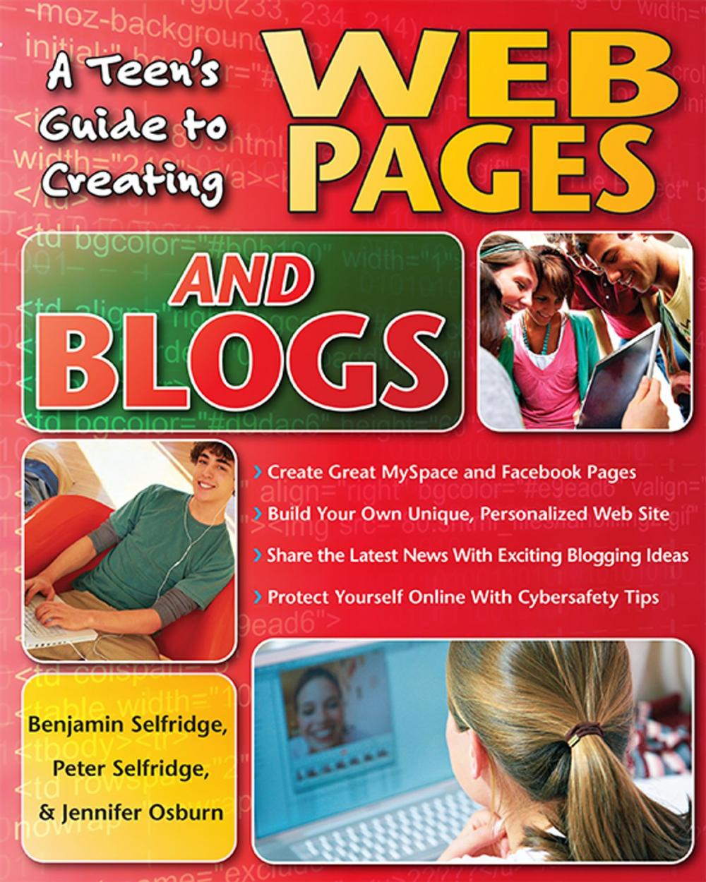 Big bigCover of A Teen's Guide to Creating Web Pages and Blogs