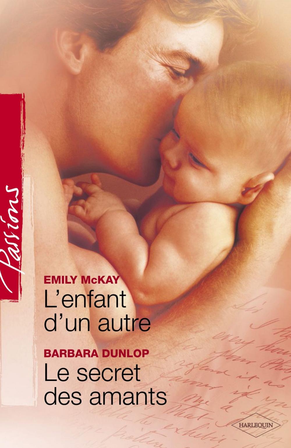 Big bigCover of L'enfant d'un autre - Le secret des amants (Harlequin Passions)