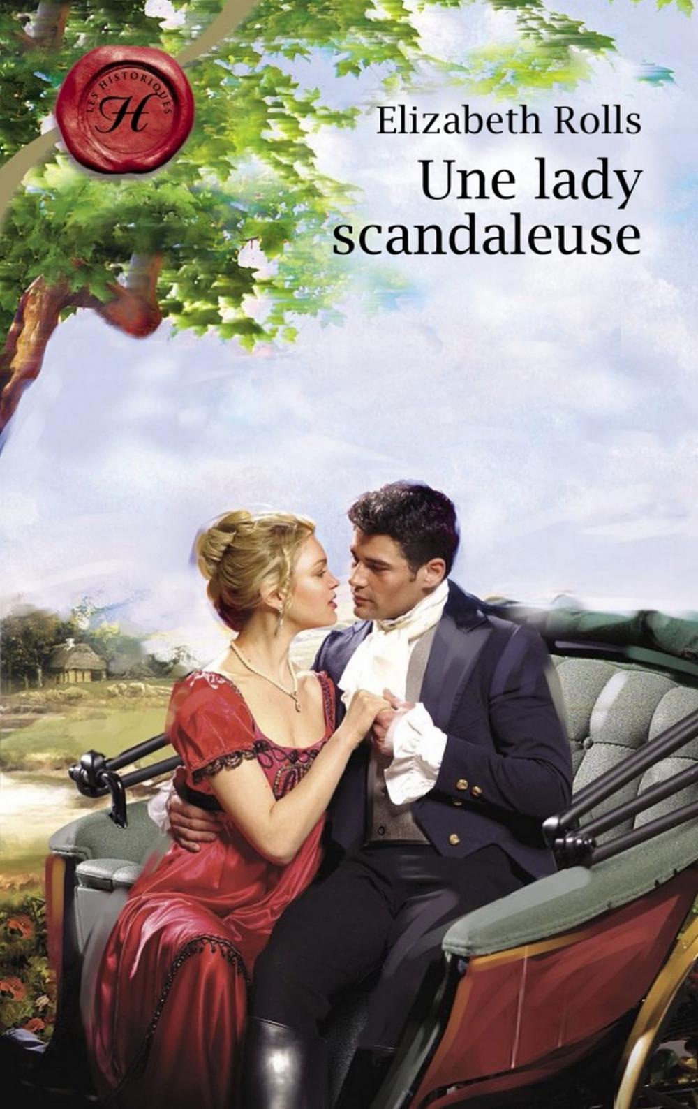 Big bigCover of Une lady scandaleuse (Harlequin Les Historiques)