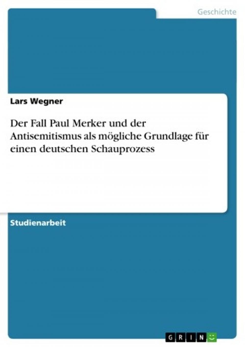 Big bigCover of Der Fall Paul Merker und der Antisemitismus als mögliche Grundlage für einen deutschen Schauprozess