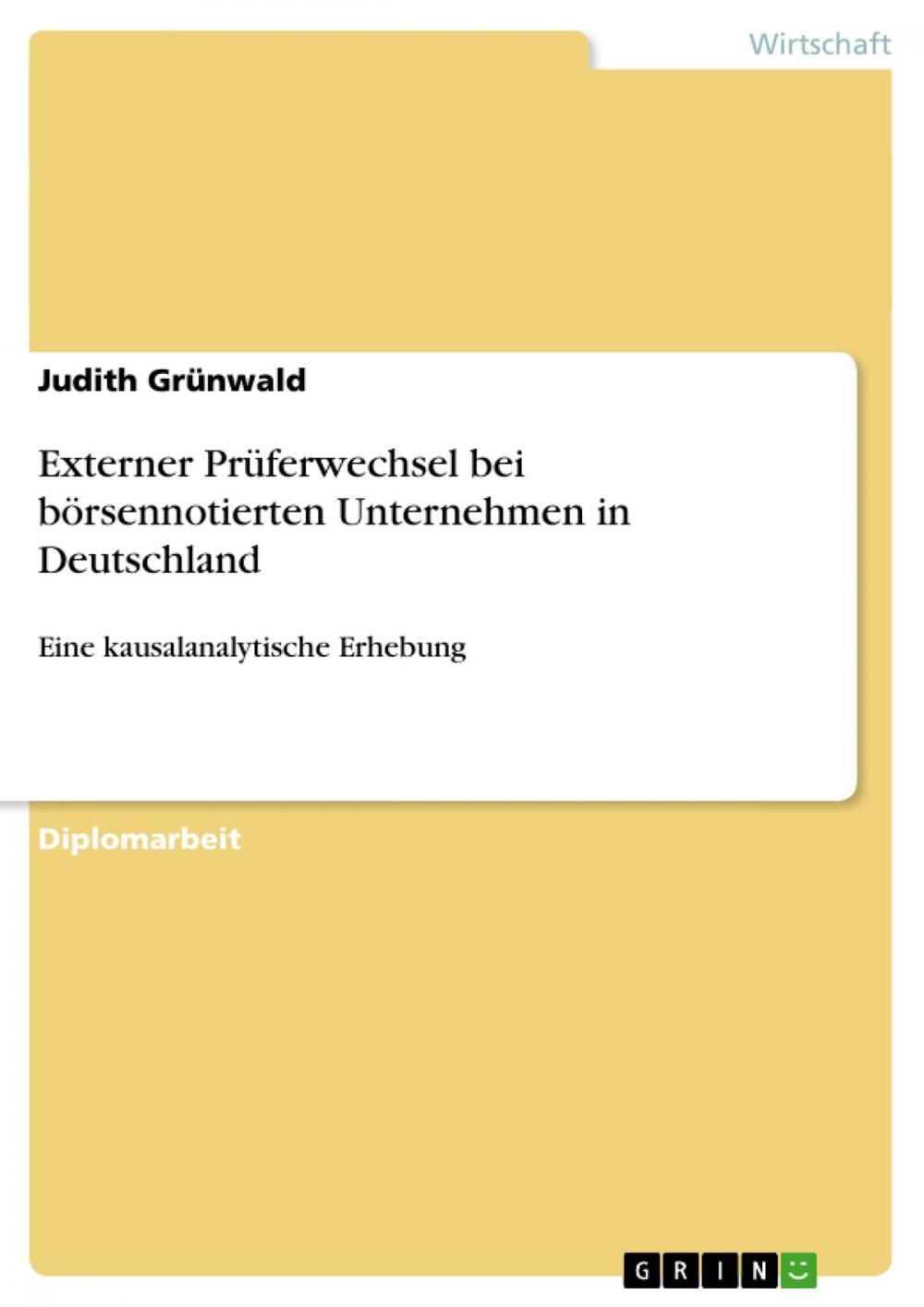 Big bigCover of Externer Prüferwechsel bei börsennotierten Unternehmen in Deutschland