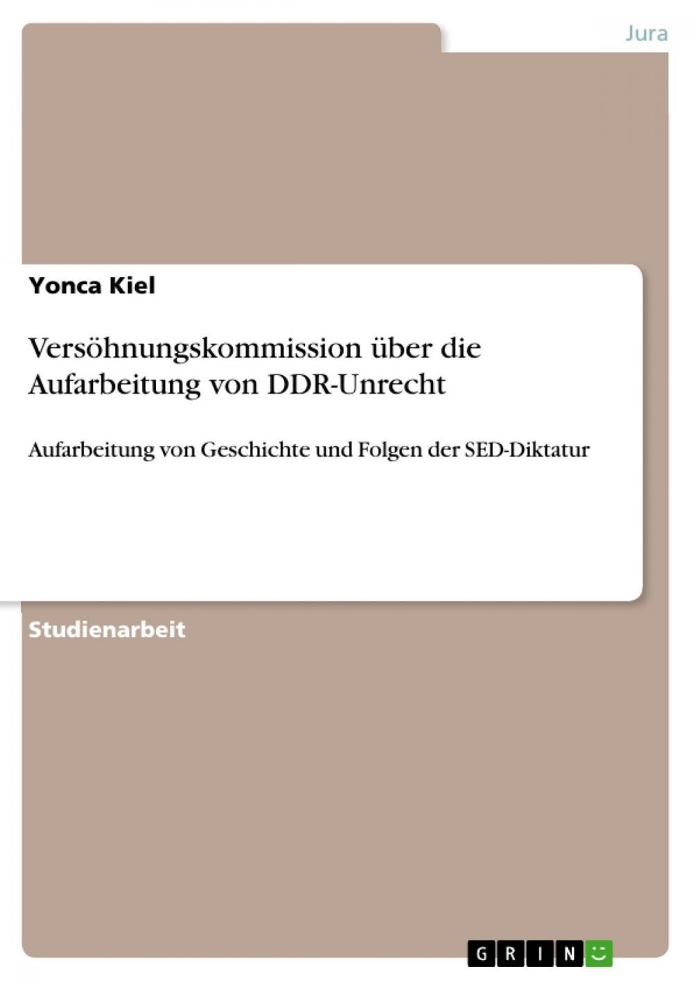 Big bigCover of Versöhnungskommission über die Aufarbeitung von DDR-Unrecht