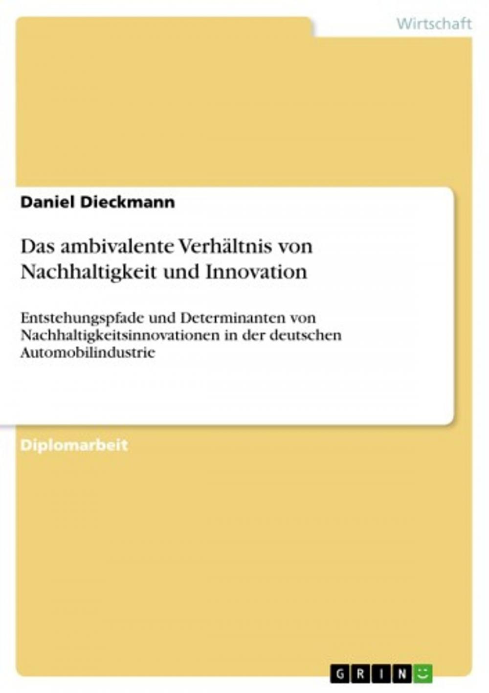 Big bigCover of Das ambivalente Verhältnis von Nachhaltigkeit und Innovation