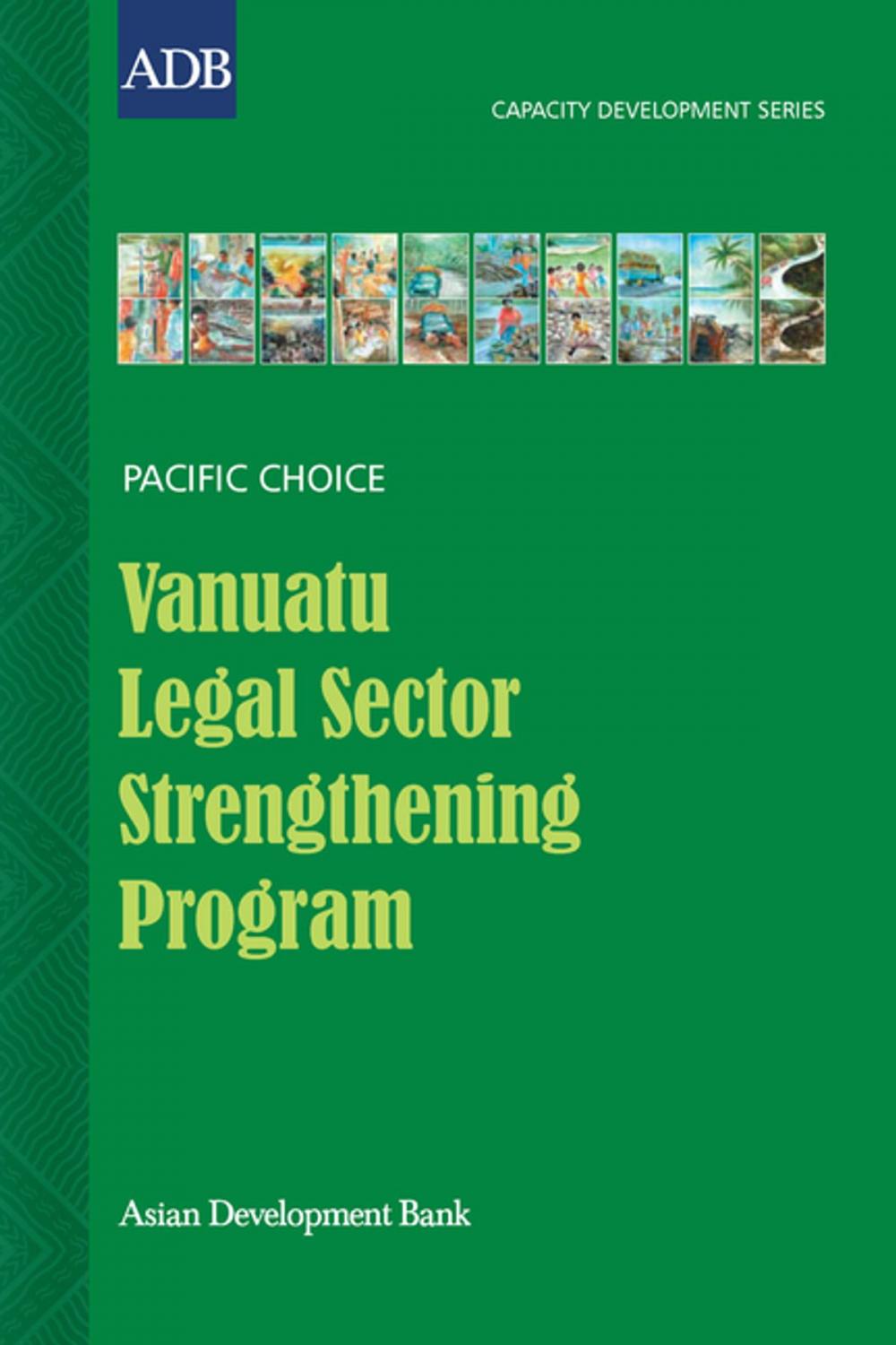 Big bigCover of Vanuatu Legal Sector Strengthening Program