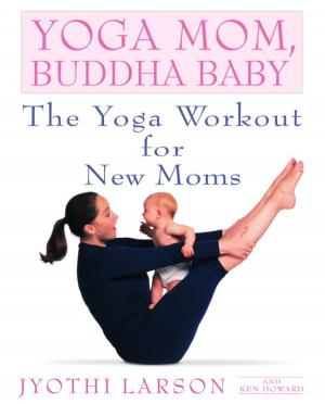 Book cover of Yoga Mom, Buddha Baby