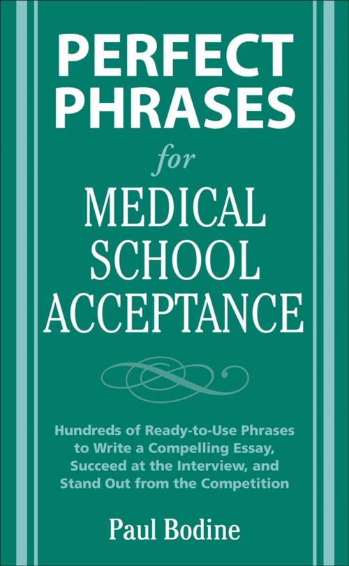 Cover of the book Perfect Phrases for Medical School Acceptance by Paul Bodine, McGraw-Hill Education