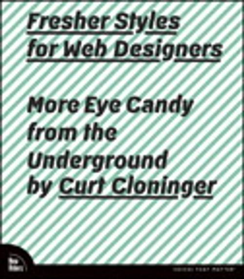 Cover of the book Fresher Styles for Web Designers by Curt Cloninger, Pearson Education