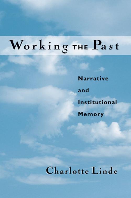 Cover of the book Working the Past by Charlotte Linde, Oxford University Press