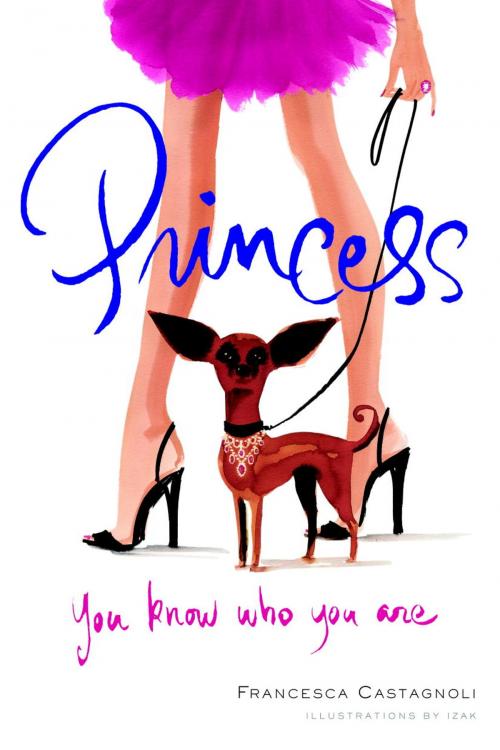 Cover of the book Princess by Francesca Castagnoli, Crown/Archetype