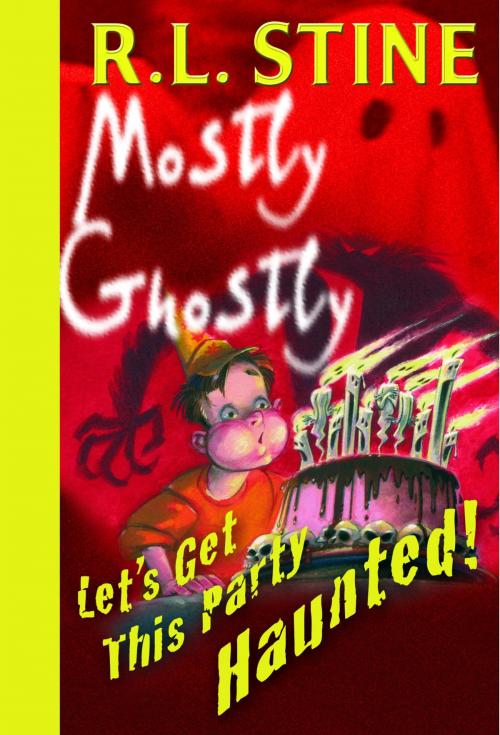 Cover of the book Let's Get This Party Haunted! by R.L. Stine, Random House Children's Books