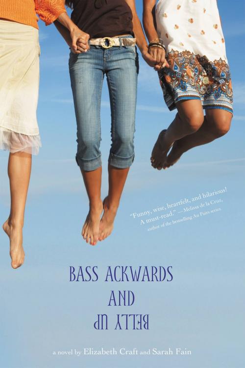 Cover of the book Bass Ackwards and Belly Up by Elizabeth Craft, Sarah Fain, Little, Brown Books for Young Readers