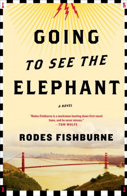 Cover of the book Going to See the Elephant by Rodes Fishburne, Random House Publishing Group