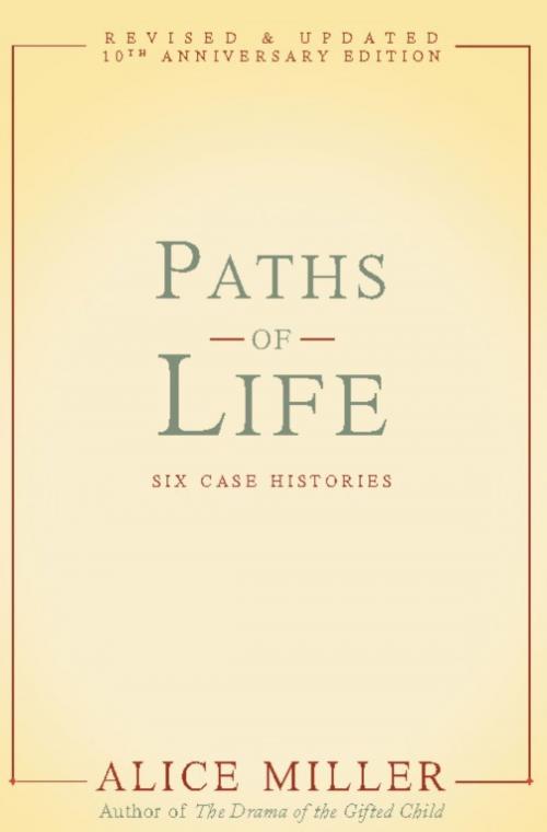 Cover of the book Paths of Life by Alice Miller, Basic Books