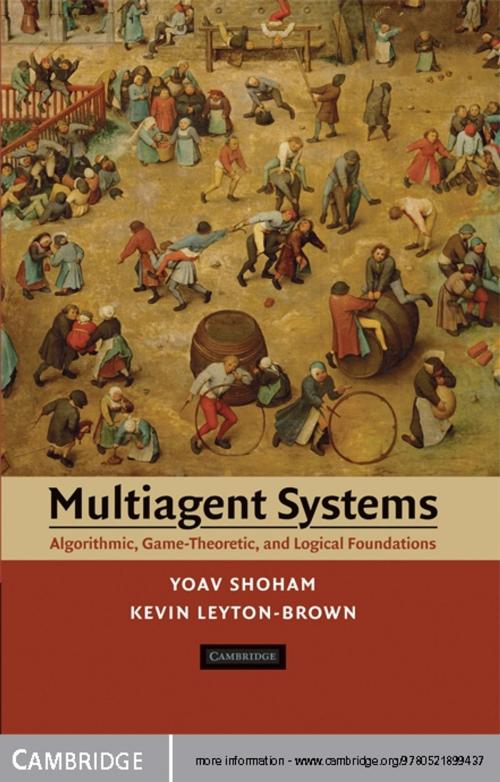 Cover of the book Multiagent Systems by Yoav Shoham, Kevin Leyton-Brown, Cambridge University Press