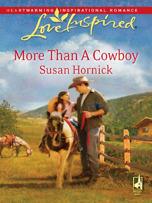 Cover of the book More Than a Cowboy by Susan Hornick, Steeple Hill