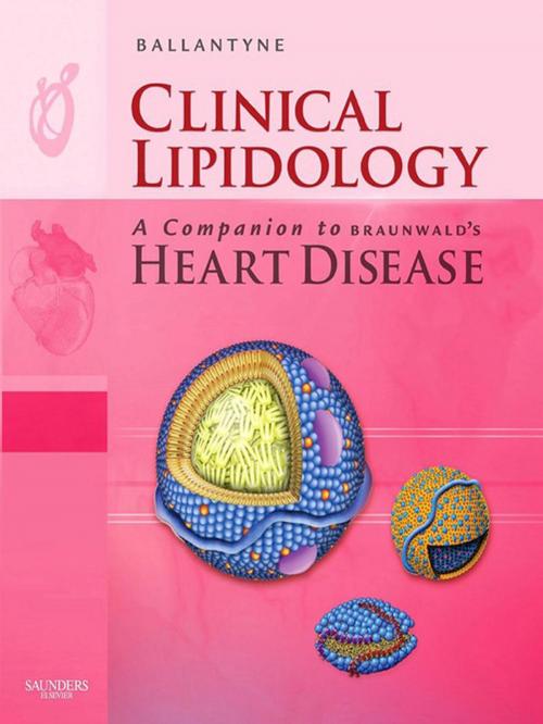 Cover of the book Clinical Lipidology: A Companion to Braunwald's Heart Disease E-Book by Christie M. Ballantyne, MD, Elsevier Health Sciences