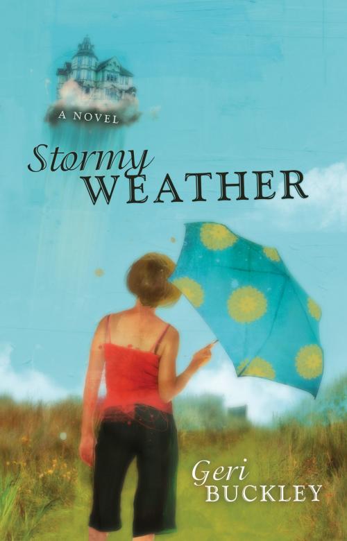 Cover of the book Stormy Weather by Geri Buckley, Penguin Publishing Group