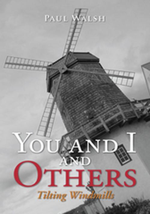 Cover of the book You and I and Others by Paul Walsh, Xlibris US