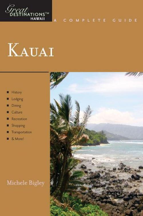 Cover of the book Explorer's Guide Kauai: A Great Destination (Explorer's Great Destinations) by Michele Bigley, Countryman Press