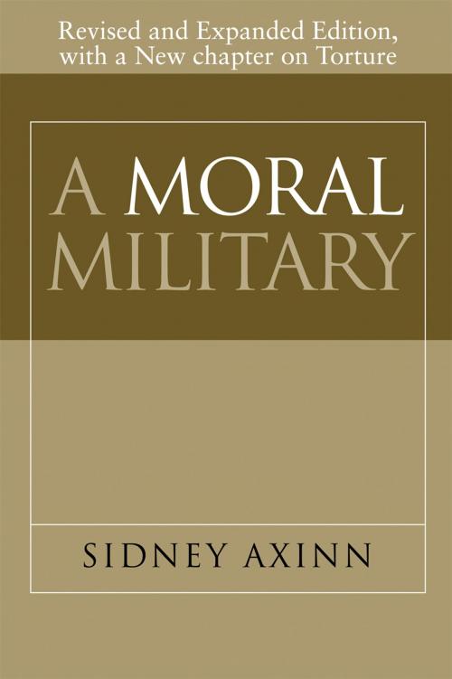 Cover of the book A Moral Military by Sidney Axinn, Temple University Press