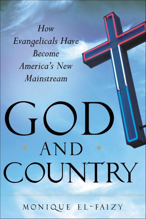 Cover of the book God and Country by Monique El-Faizy, Bloomsbury Publishing