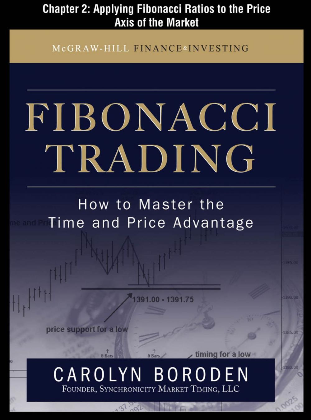 Big bigCover of Fibonacci Trading, Chapter 2 - Applying Fibonacci Ratios to the Price Axis of the Market