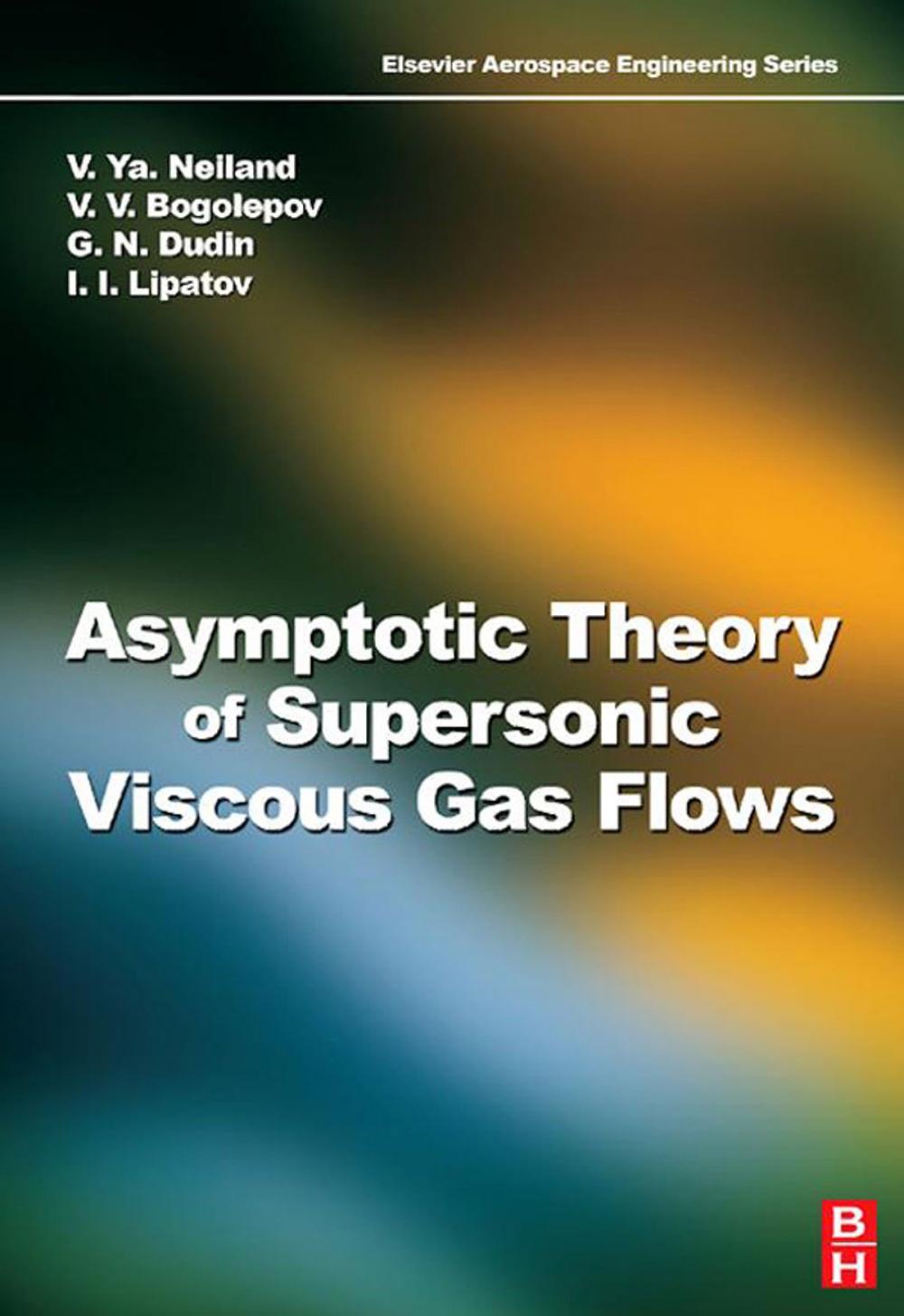 Big bigCover of Asymptotic Theory of Supersonic Viscous Gas Flows