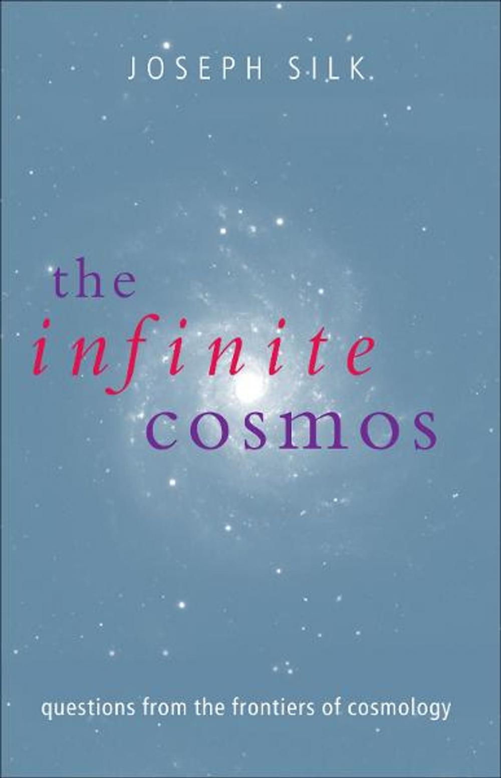 Big bigCover of The Infinite Cosmos