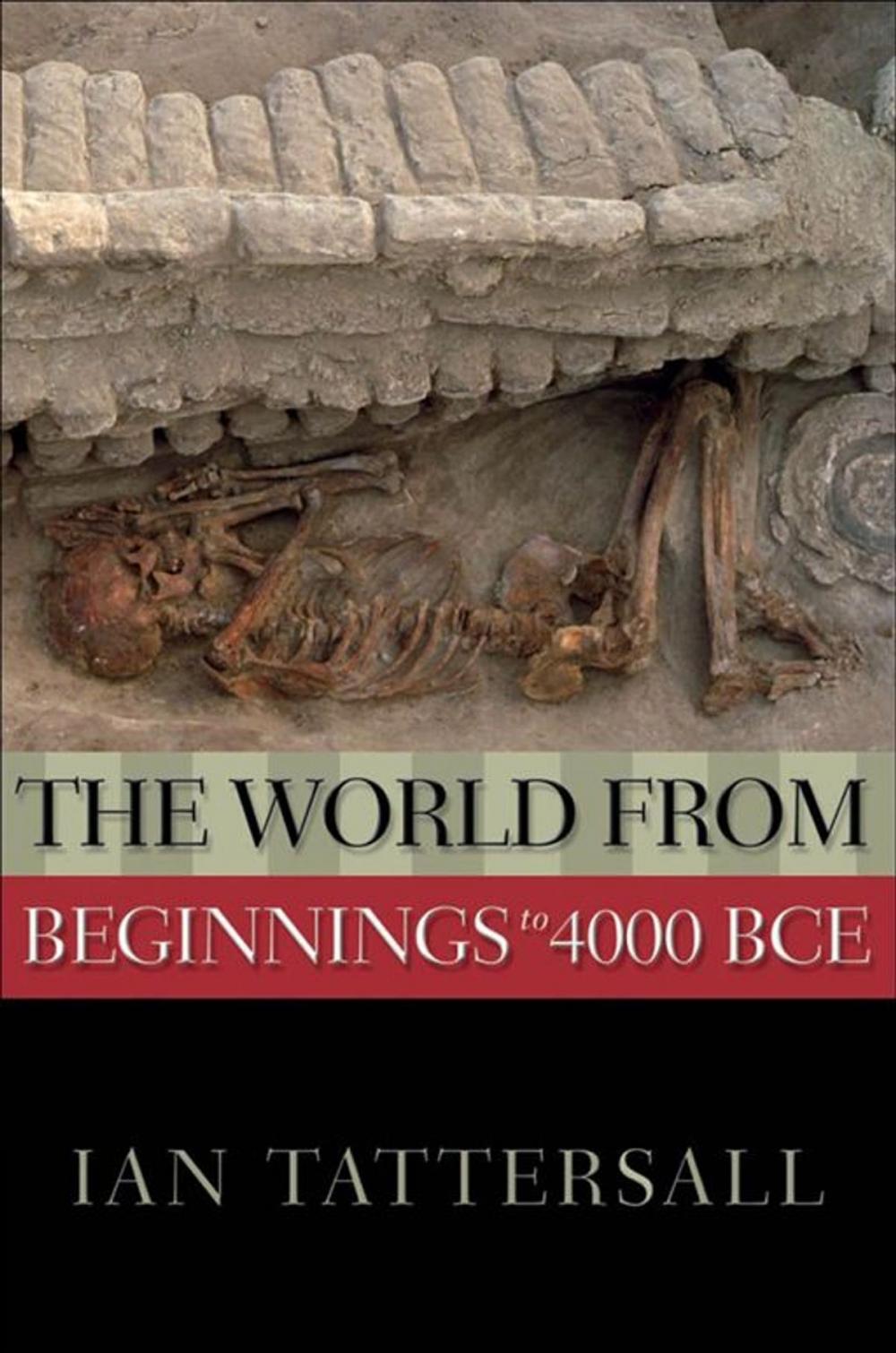 Big bigCover of The World From Beginnings To 4000 Bce