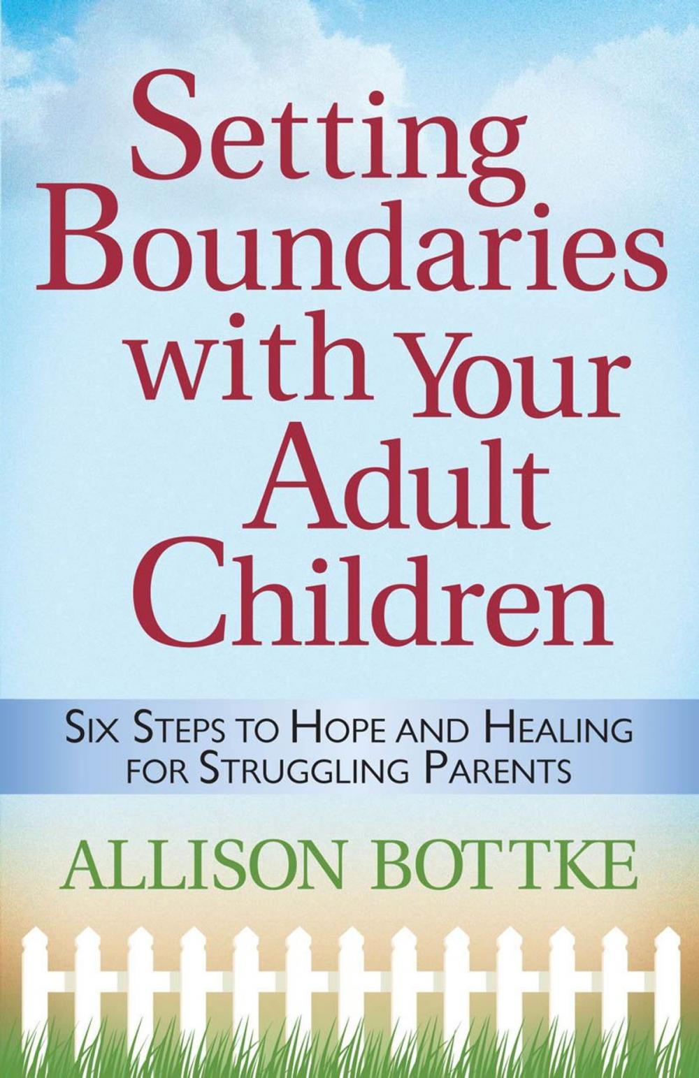 Big bigCover of Setting Boundaries™ with Your Adult Children