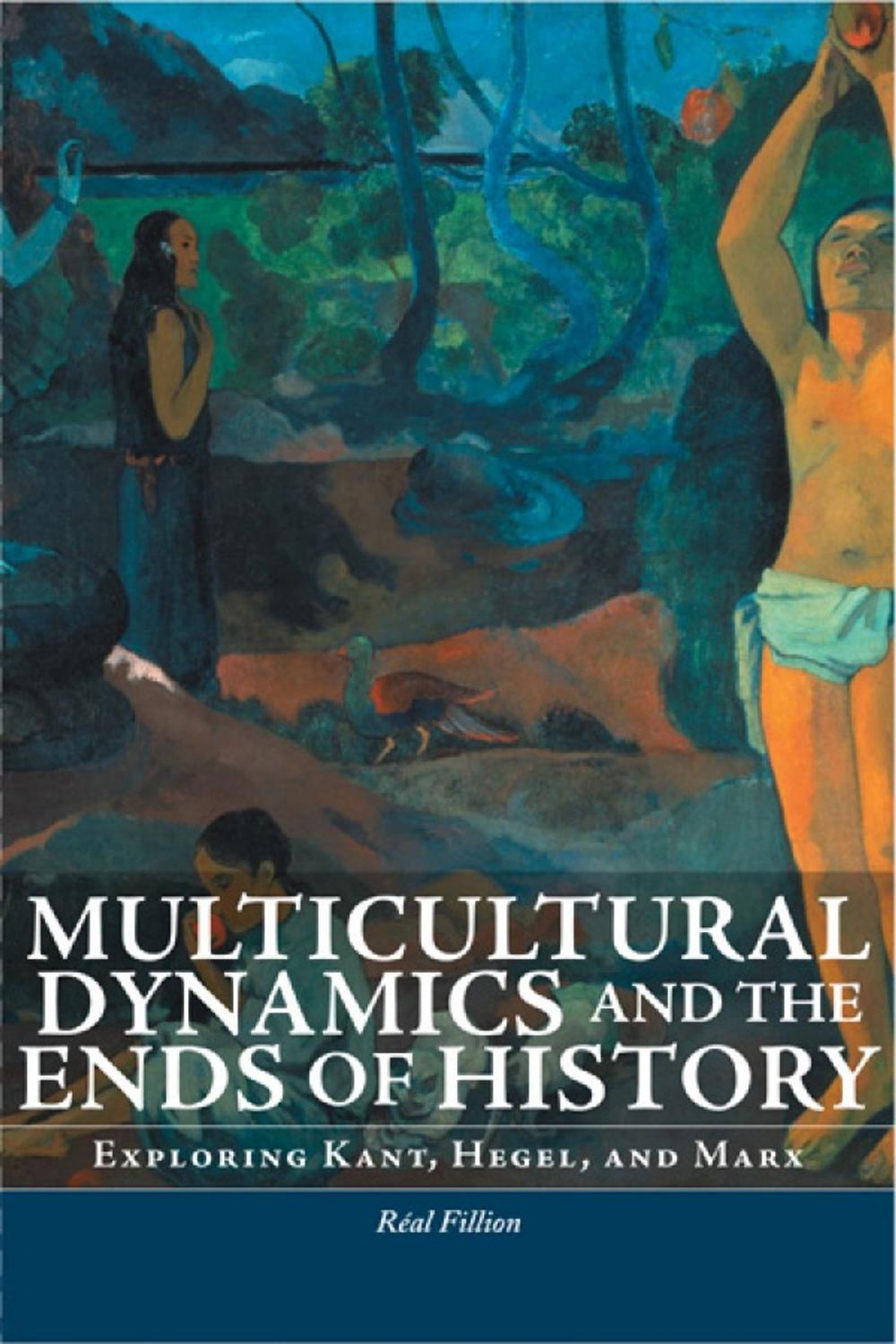 Big bigCover of Multicultural Dynamics and the Ends of History