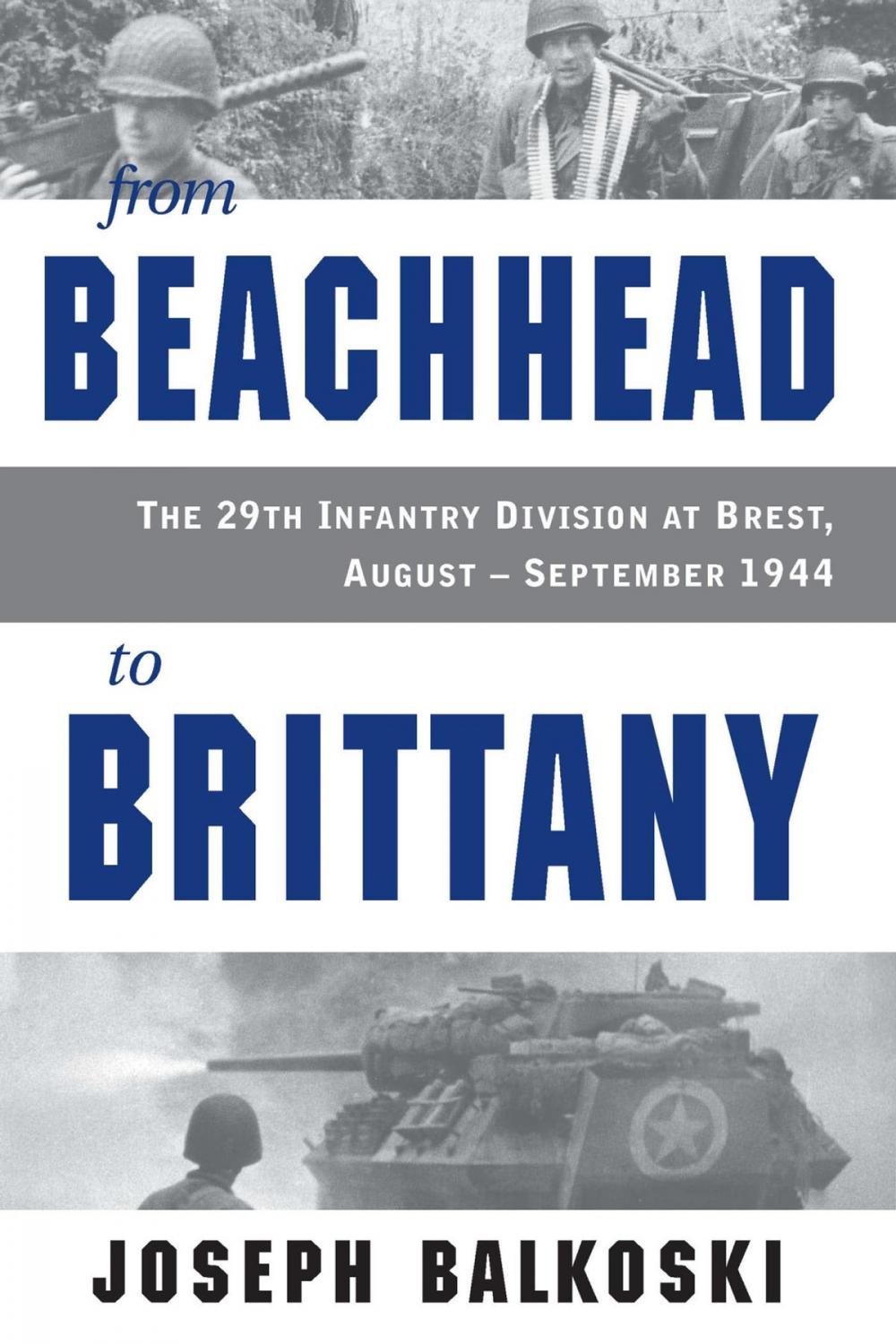 Big bigCover of From Beachhead to Brittany