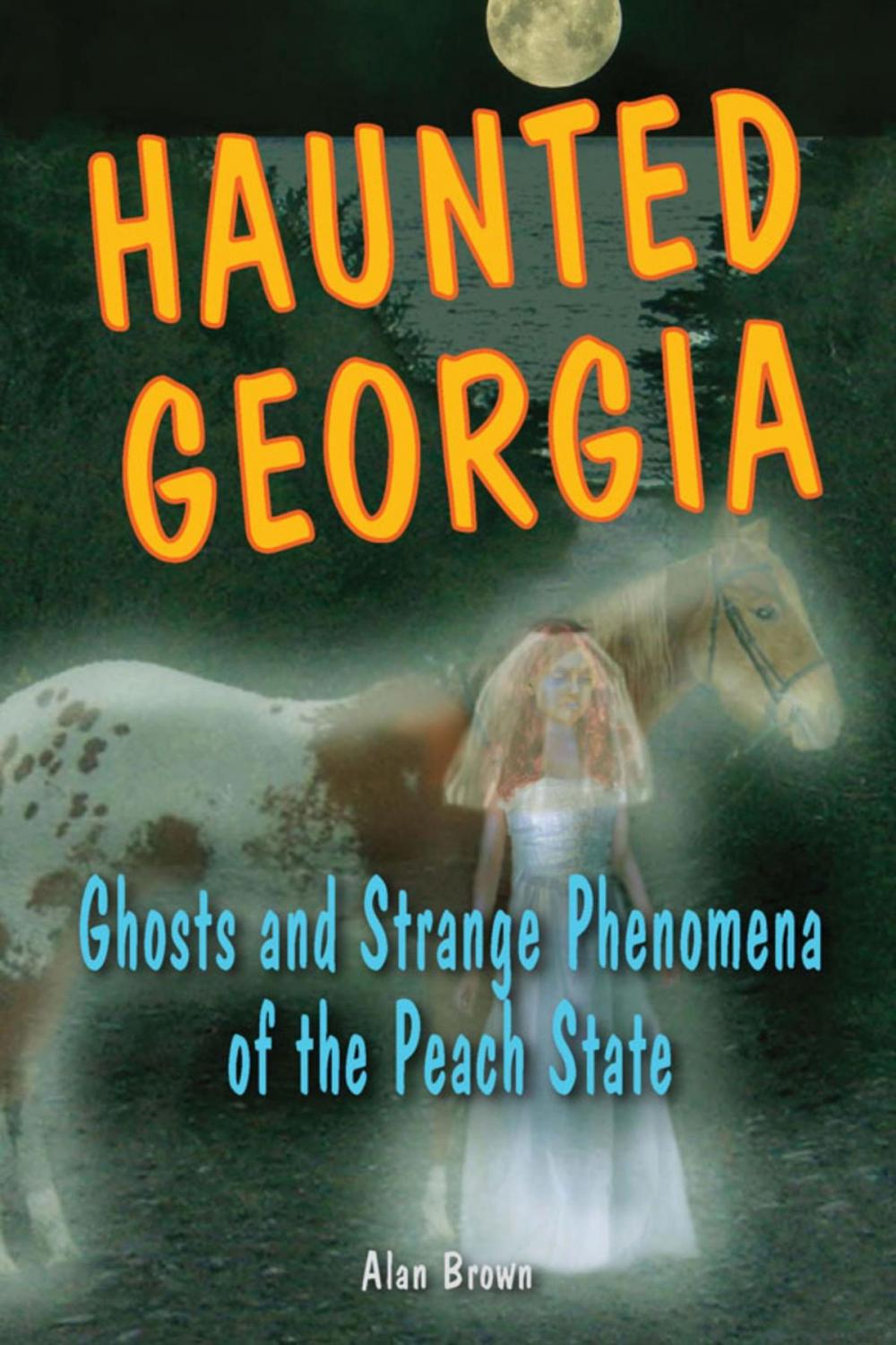 Big bigCover of Haunted Georgia