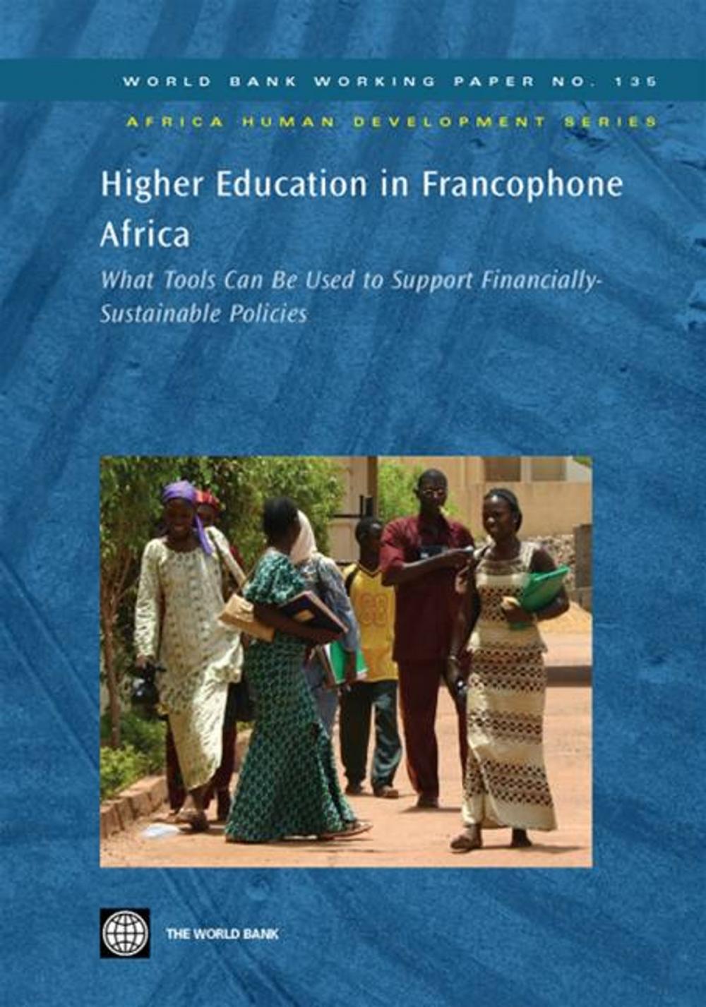 Big bigCover of Higher Education In Francophone Africa: What Tools Can Be Used To Support Financially-Sustainable Policies?