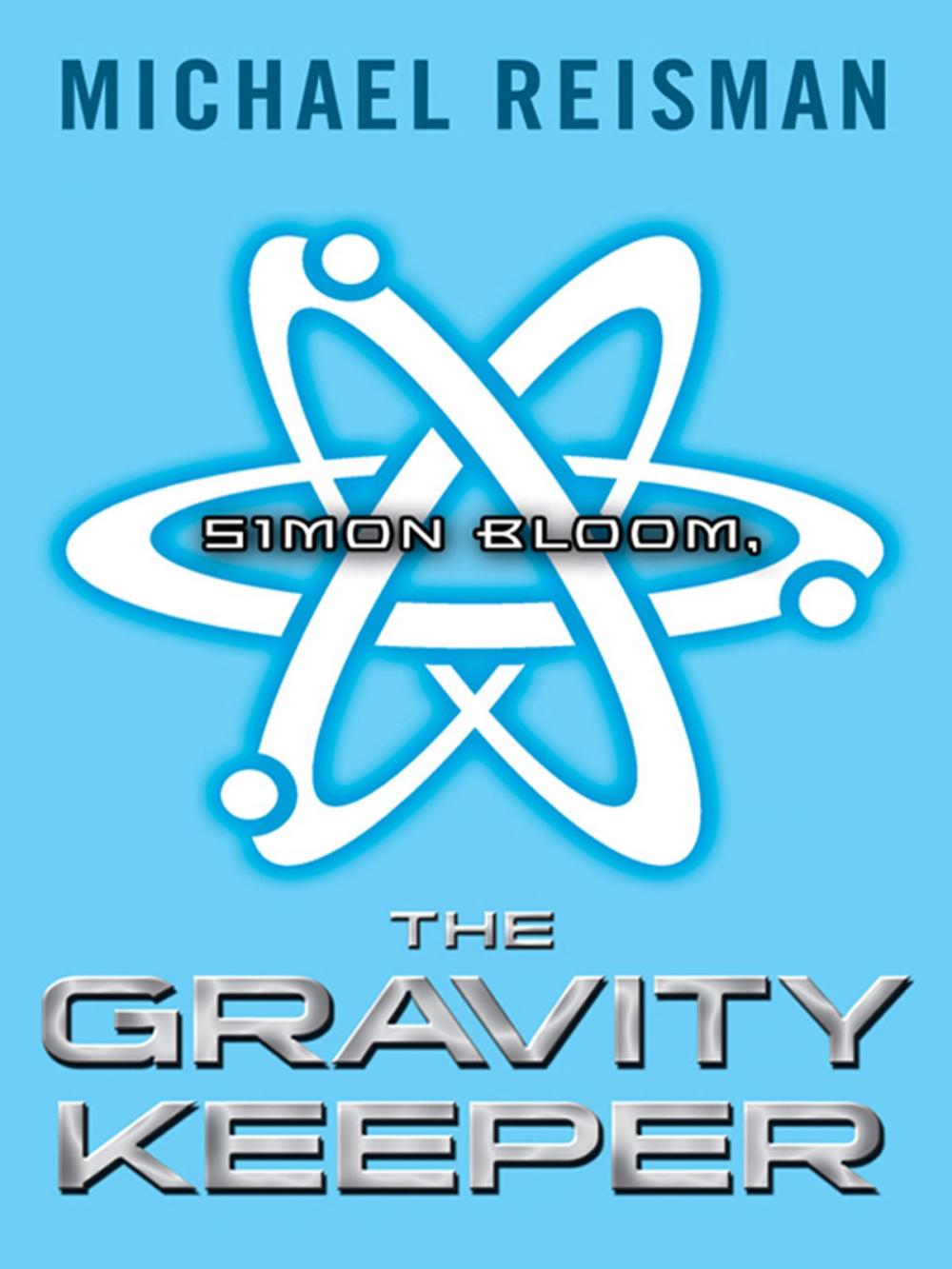 Big bigCover of Simon Bloom, the Gravity Keeper